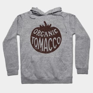 Organic TOMACCO Hoodie